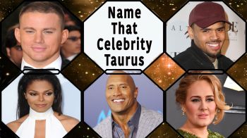 Name That Celebrity Taurus Quiz