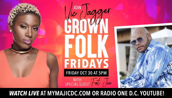 Grown Folk Fridays w/Vic Jagger & Special Guest Fat Joe