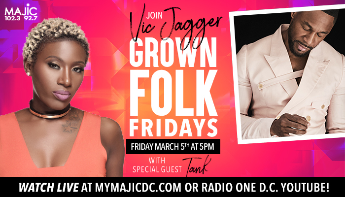 Grown Folk Fridays With Tank