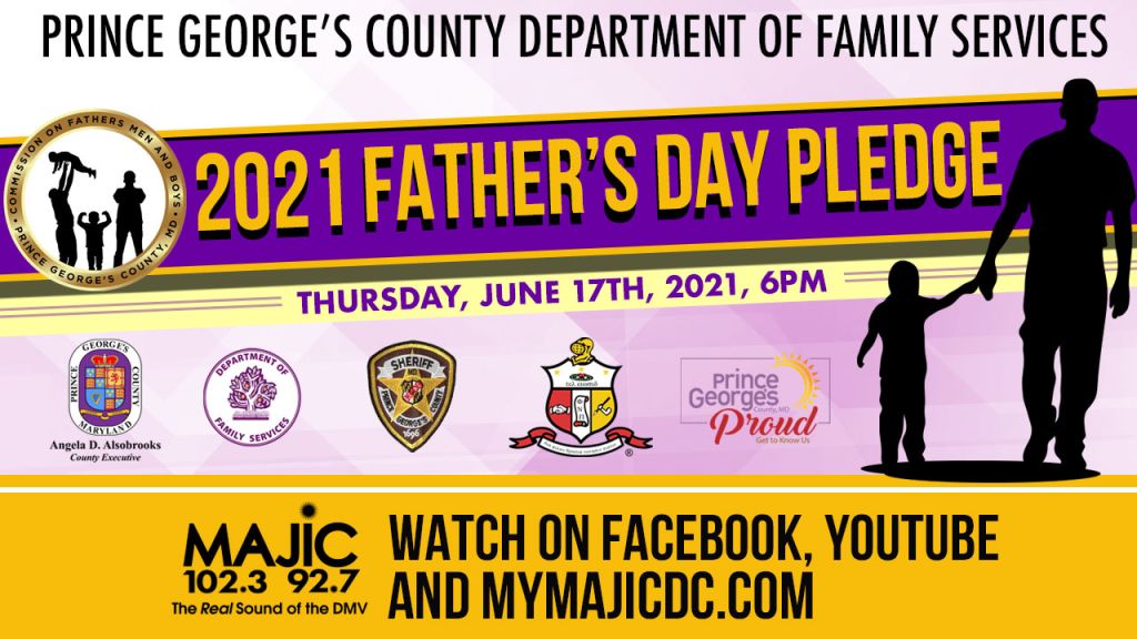 Father's Day Pledge June 17th presented by Prince George's County Family Services
