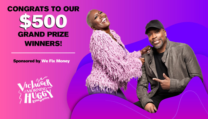 Vic Huggy AM $500 Grand Prize Winners
