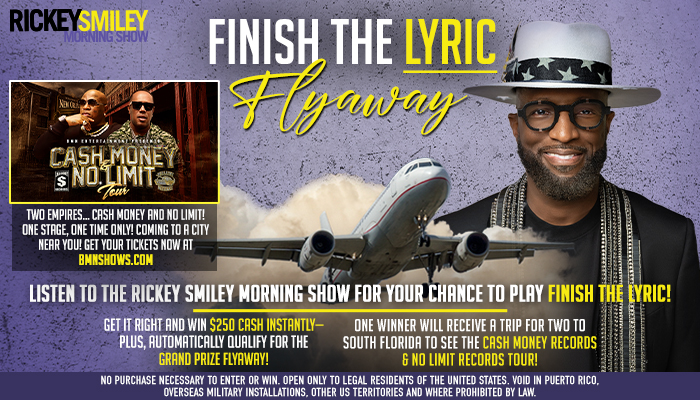 Rickey Smiley, a smiling Black man wearing sunglasses and a hat, stands in front of a private jet with the text "FINISH THE LYRIC FLYAWAY" and "CASH MONEY NO LIMIT" visible.